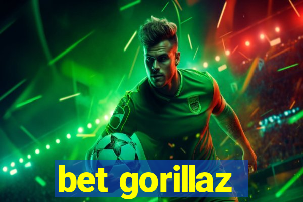 bet gorillaz